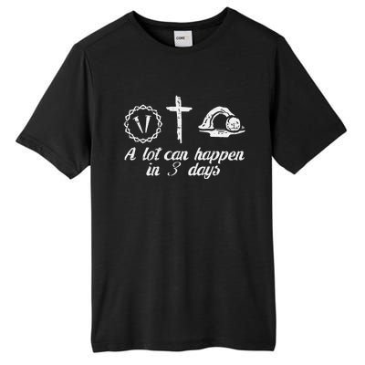 A Lot Can Happen 3 Days Easter Religious Christian Tall Fusion ChromaSoft Performance T-Shirt