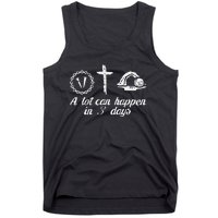 A Lot Can Happen 3 Days Easter Religious Christian Tank Top