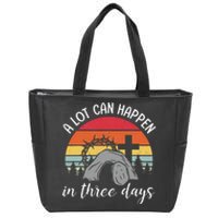 A Lot Can Happen In Three Days Easter Jesus Zip Tote Bag