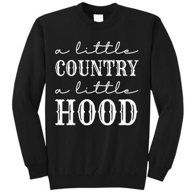 A Little Country A Little Hood Southern Sweatshirt