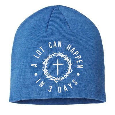 A Lot Can Happen In Three Days Sustainable Beanie