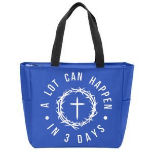 A Lot Can Happen In Three Days Zip Tote Bag