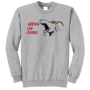 Arriba Las Chivas Tall Sweatshirt