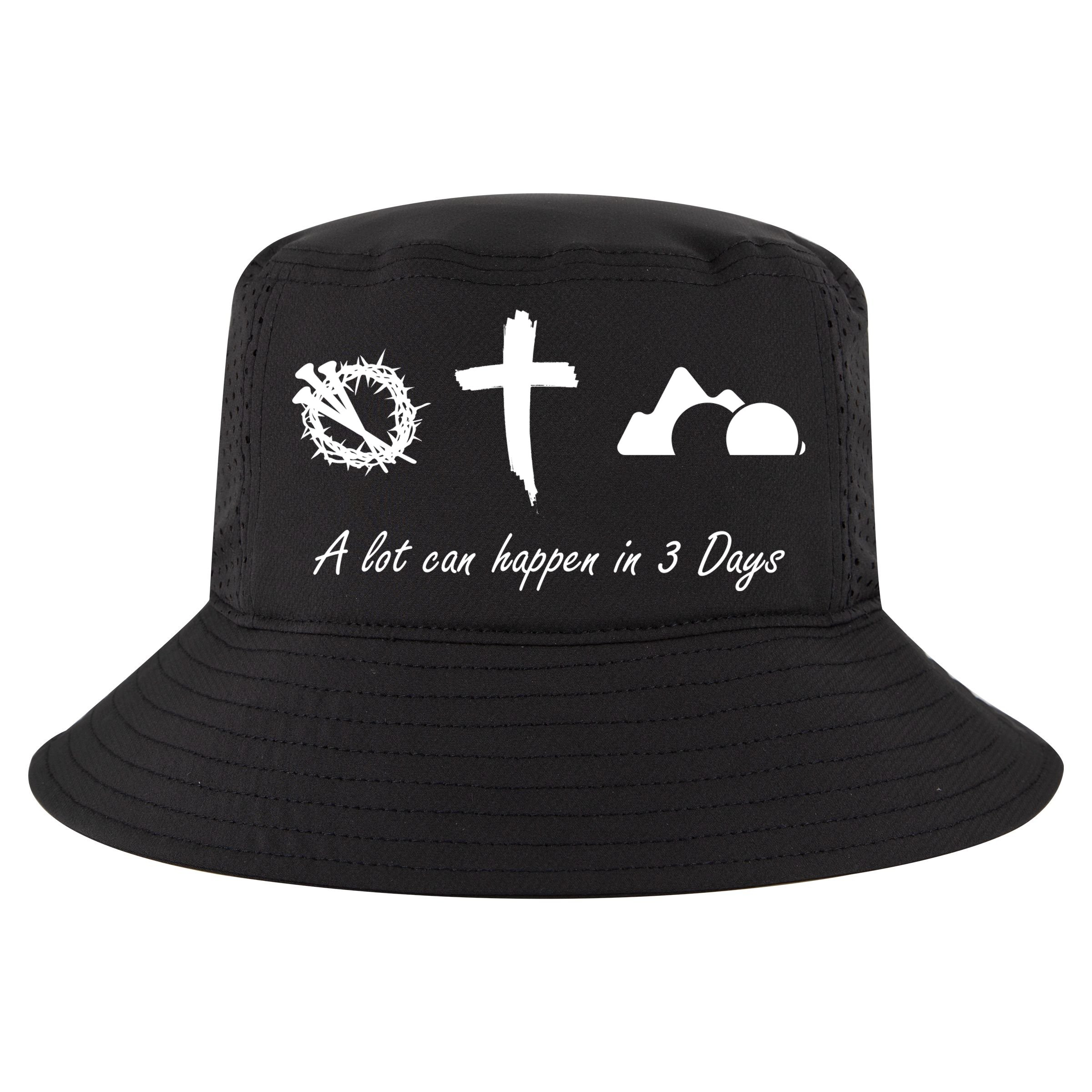 A Lot Can Happen In 3 Days Jesus Cross Easter Christian Cool Comfort Performance Bucket Hat