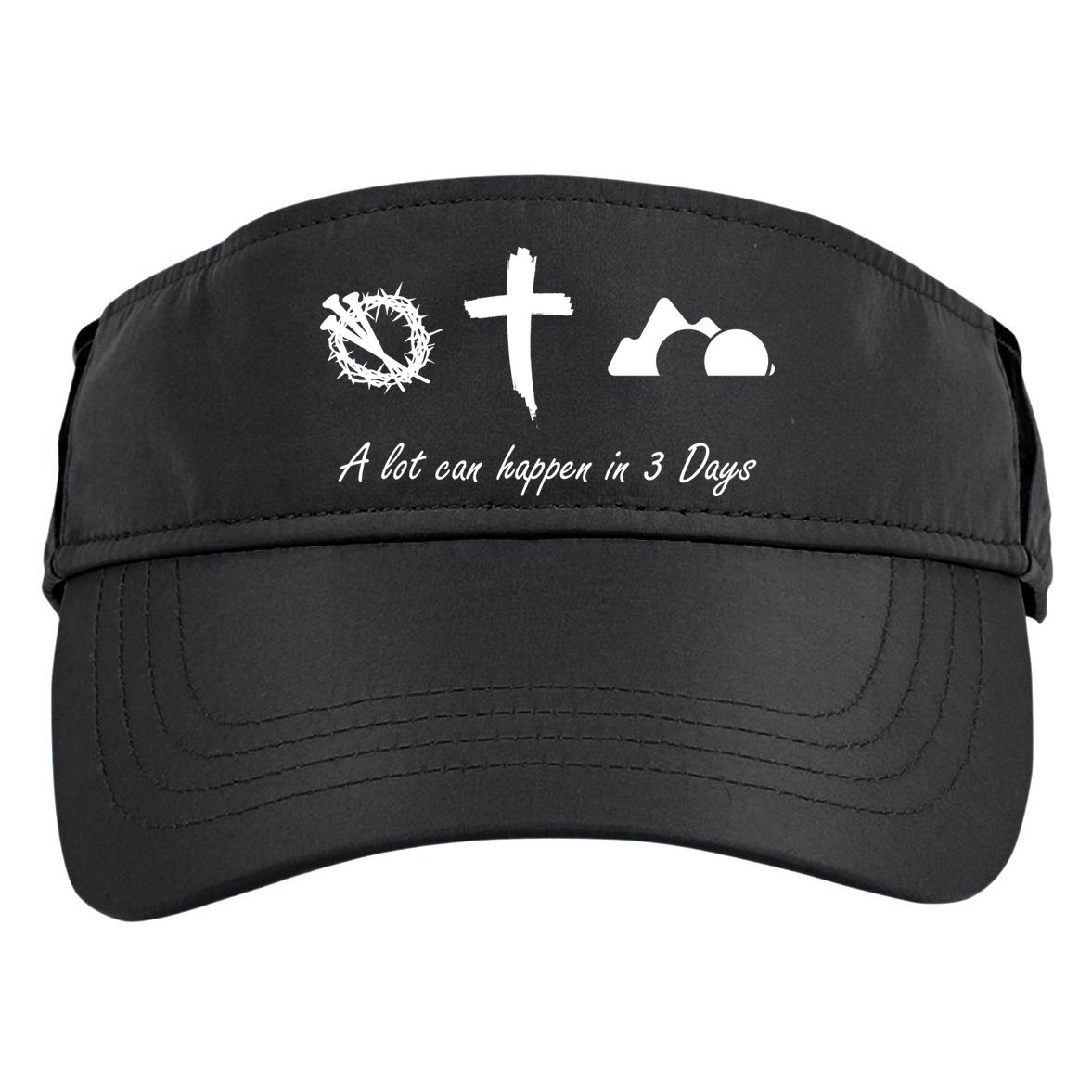 A Lot Can Happen In 3 Days Jesus Cross Easter Christian Adult Drive Performance Visor