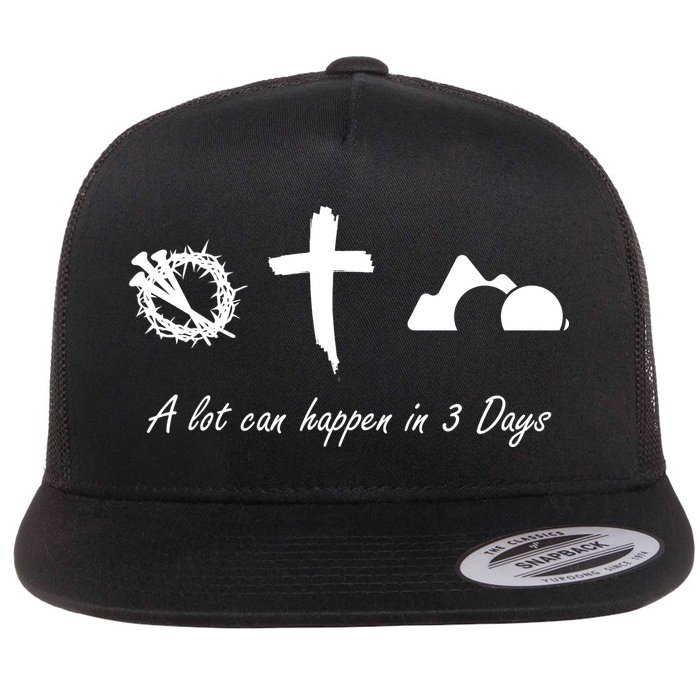 A Lot Can Happen In 3 Days Jesus Cross Easter Christian Flat Bill Trucker Hat