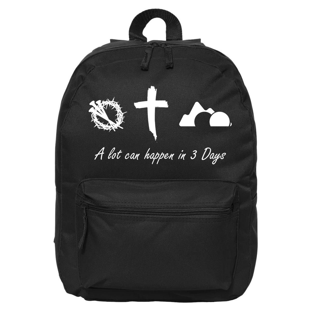 A Lot Can Happen In 3 Days Jesus Cross Easter Christian 16 in Basic Backpack