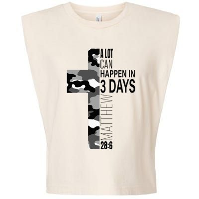 A Lot Can Happen In 3 Days Christian Easter Cross Garment-Dyed Women's Muscle Tee