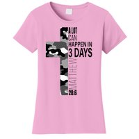 A Lot Can Happen In 3 Days Christian Easter Cross Women's T-Shirt