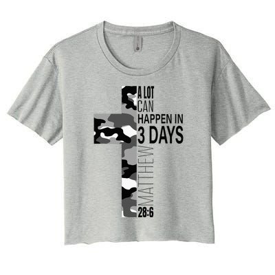 A Lot Can Happen In 3 Days Christian Easter Cross Women's Crop Top Tee