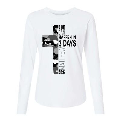 A Lot Can Happen In 3 Days Christian Easter Cross Womens Cotton Relaxed Long Sleeve T-Shirt