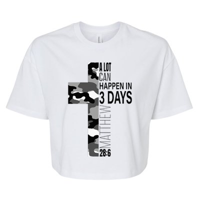 A Lot Can Happen In 3 Days Christian Easter Cross Bella+Canvas Jersey Crop Tee