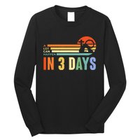 A Lot Can Happen In 3 Days Retro Vintage Sunset Long Sleeve Shirt