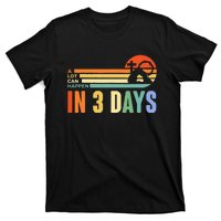 A Lot Can Happen In 3 Days Retro Vintage Sunset T-Shirt