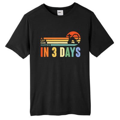 A Lot Can Happen In 3 Days Retro Vintage Sunset Tall Fusion ChromaSoft Performance T-Shirt