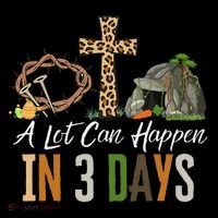 A Lot Can Happen In 3 Days Easter Religious Women 7-Panel Snapback Hat