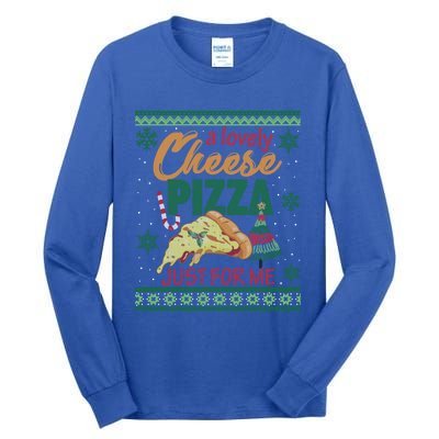 A Lovely Cheese Pizza Just For Me Alone Home Christmas Gift Tall Long Sleeve T-Shirt