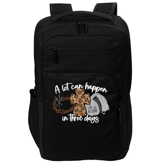 A Lot Can Happen In Three Days Women Men Christian Easter Impact Tech Backpack