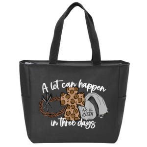 A Lot Can Happen In Three Days Women Men Christian Easter Zip Tote Bag