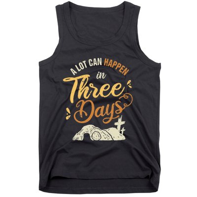 A lot Can Happen In 3 Day Easter Christian Tank Top