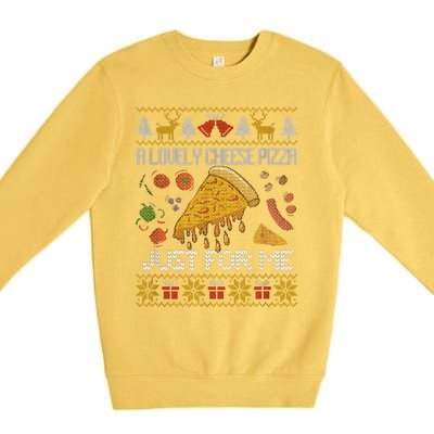 A Lovely Cheese Pizza Just For Me Alone Home Christmas Premium Crewneck Sweatshirt