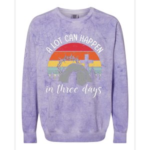 A Lot Can Happen In Three Days Easter Jesus Colorblast Crewneck Sweatshirt