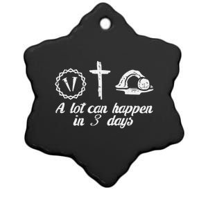 A Lot Can Happen 3 Days Easter Religious Christian Mn Women Ceramic Star Ornament