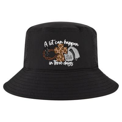 A Lot Can Happen In Three Days Women Christian Easter Cool Comfort Performance Bucket Hat
