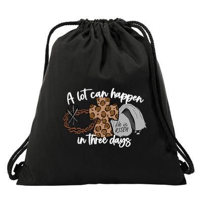 A Lot Can Happen In Three Days Women Christian Easter Drawstring Bag