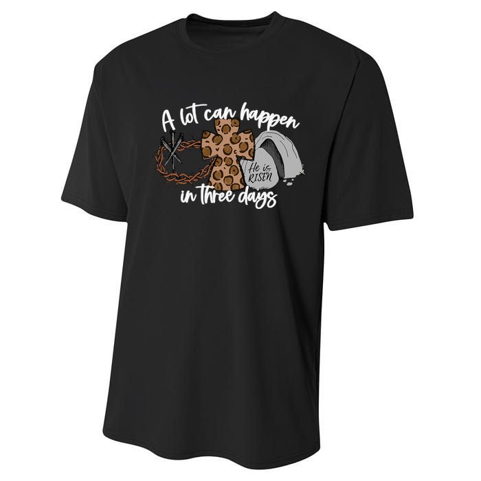 A Lot Can Happen In Three Days Women Christian Easter Performance Sprint T-Shirt