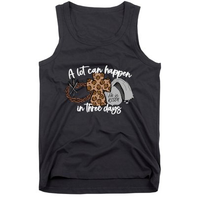 A Lot Can Happen In Three Days Women Christian Easter Tank Top