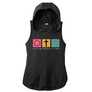 A Lot Can Happen In 3 Days Easter Ladies PosiCharge Tri-Blend Wicking Draft Hoodie Tank