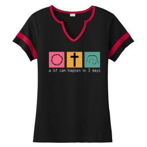 A Lot Can Happen In 3 Days Easter Ladies Halftime Notch Neck Tee