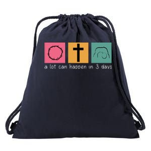 A Lot Can Happen In 3 Days Easter Drawstring Bag