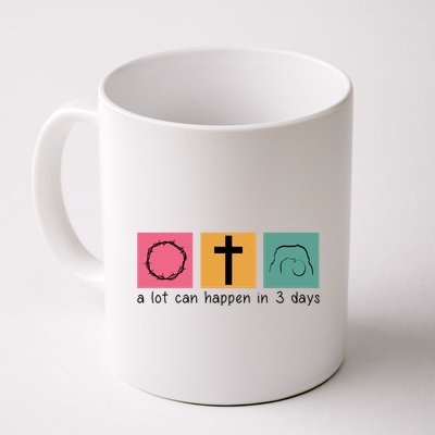 A Lot Can Happen In 3 Days Easter Mug