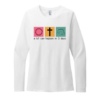 A Lot Can Happen In 3 Days Easter Womens CVC Long Sleeve Shirt