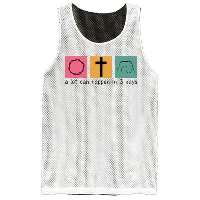 A Lot Can Happen In 3 Days Easter Mesh Reversible Basketball Jersey Tank