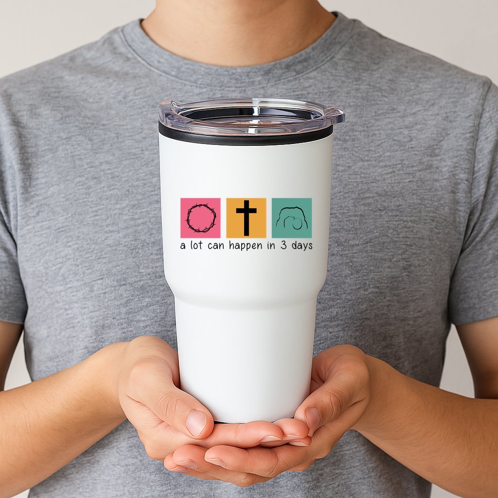 A Lot Can Happen In 3 Days Easter Tumbler