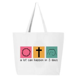 A Lot Can Happen In 3 Days Easter 25L Jumbo Tote