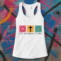 A Lot Can Happen In 3 Days Easter Womens Tank Top