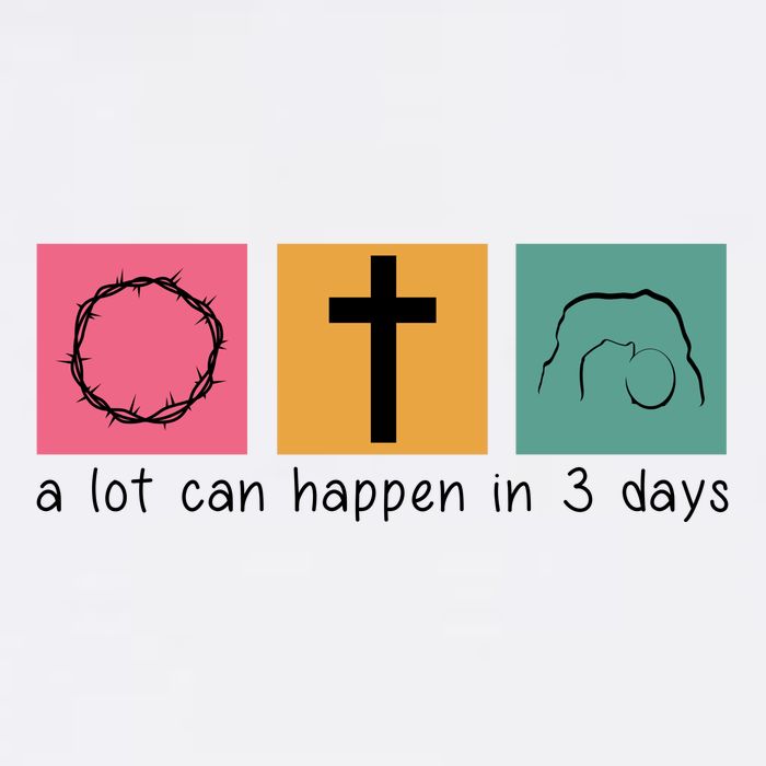 A Lot Can Happen In 3 Days Easter Baby Bodysuit