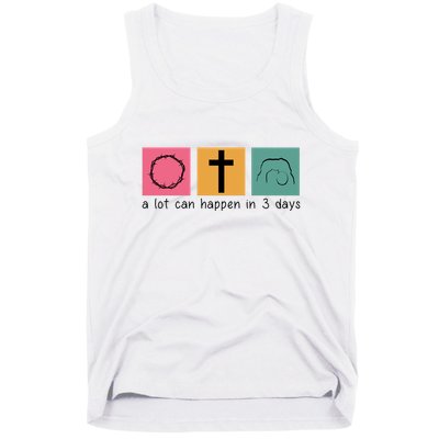 A Lot Can Happen In 3 Days Easter Tank Top