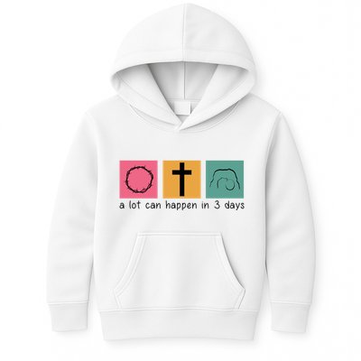 A Lot Can Happen In 3 Days Easter Kids Hoodie