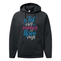 A Lot Can Happen In Three Days Easter Jesus Christian Attire Performance Fleece Hoodie