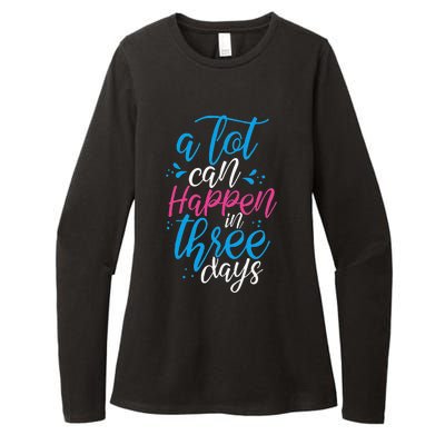 A Lot Can Happen In Three Days Easter Jesus Christian Attire Womens CVC Long Sleeve Shirt