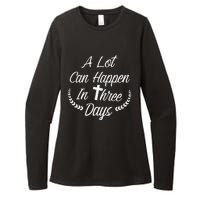 A Lot Can Happen In Three Days Wonderful Easter Gift Womens CVC Long Sleeve Shirt