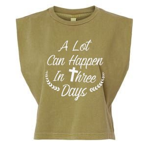 A Lot Can Happen In Three Days Wonderful Easter Gift Garment-Dyed Women's Muscle Tee