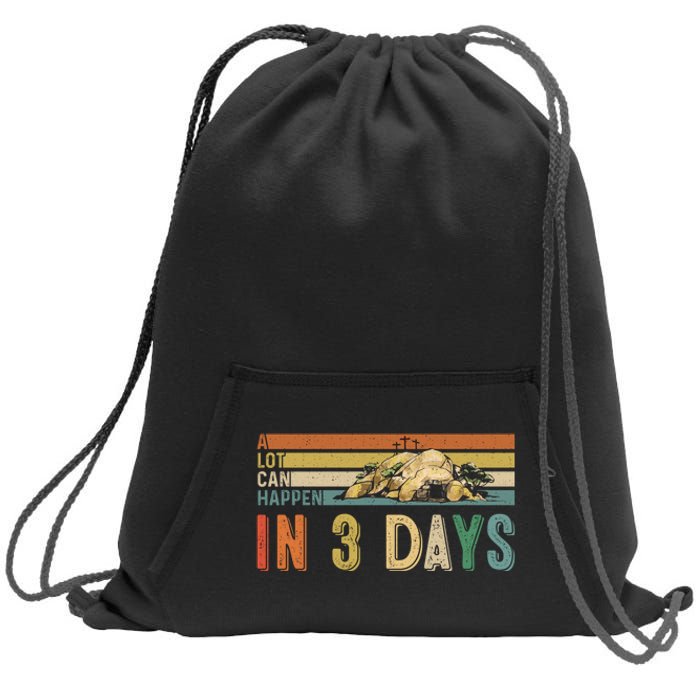 A Lot Can Happen In 3 Days Easter Retro Vintage Sunset Sweatshirt Cinch Pack Bag