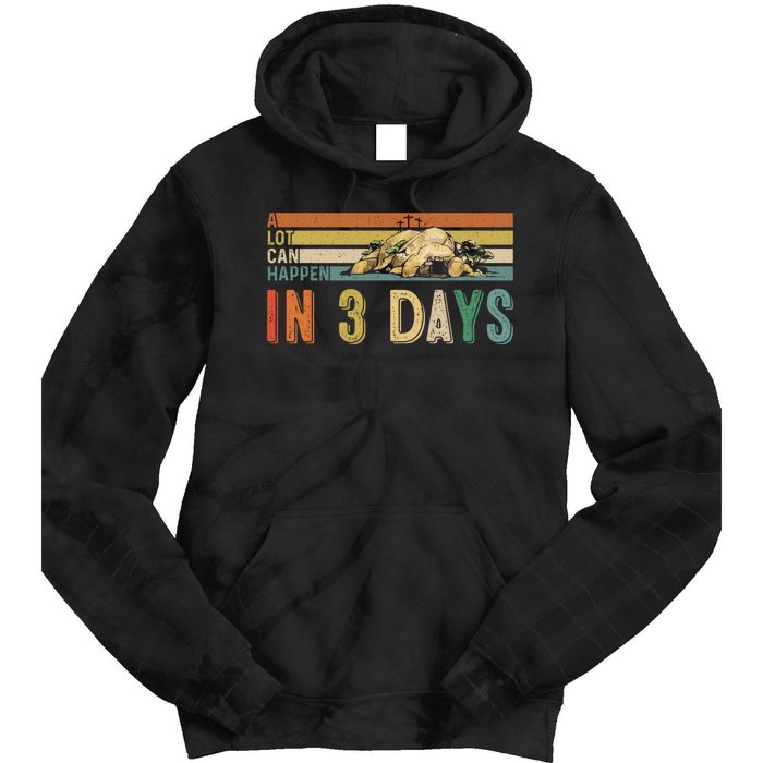 A Lot Can Happen In 3 Days Easter Retro Vintage Sunset Tie Dye Hoodie