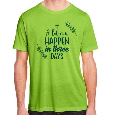 A Lot Can Happen In Three Days Easter Jesus Adult ChromaSoft Performance T-Shirt